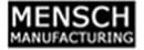 mensch manufacturing mensch manufacturing